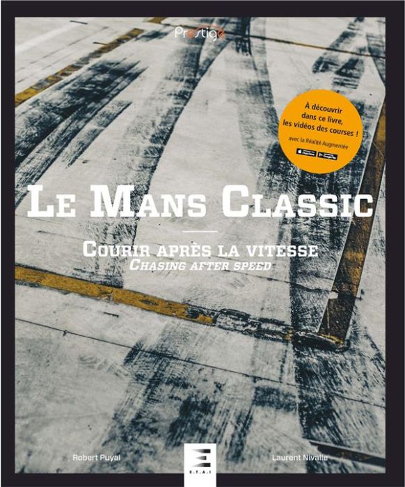 Emprunter Le Mans Classic. Courir après la vitesse, Edition bilingue français-anglais livre