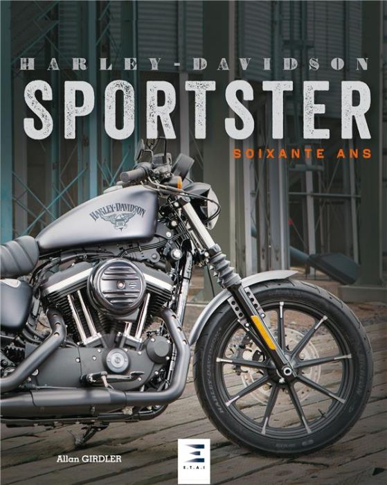 Emprunter Harley-Davidson Sportster. Soixante ans livre