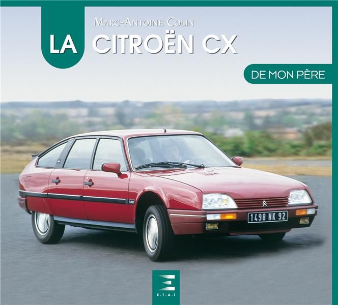 Emprunter La Citroën CX de mon père livre
