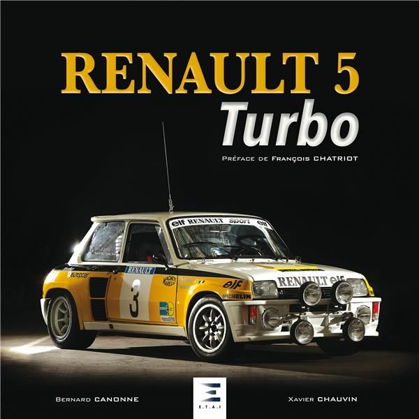 Emprunter Renault 5 Turbo. 2e édition livre