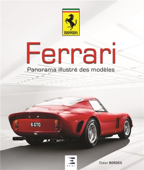 Emprunter Ferrari, panorama illustré des modèles livre