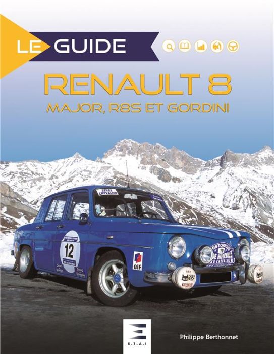 Emprunter Renault 8 Major, R8S et Gordini livre