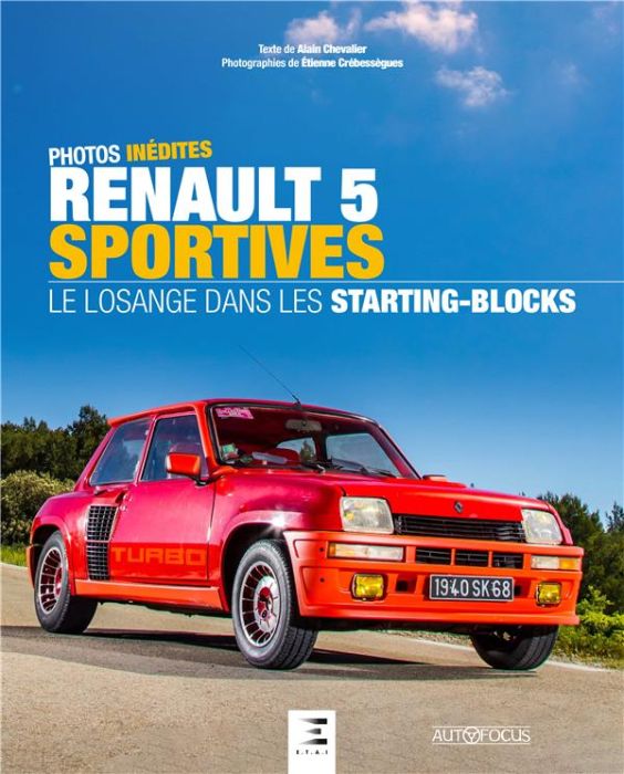 Emprunter Renault 5 sportives. Le losange dans les starting-blocks livre