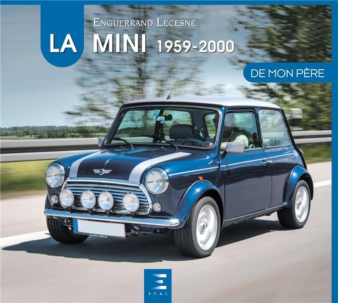 Emprunter La Mini 1959-2000 de mon père livre