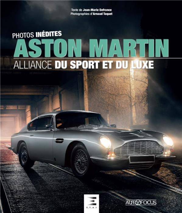 Emprunter Aston Martin. Alliance du sport et du luxe livre
