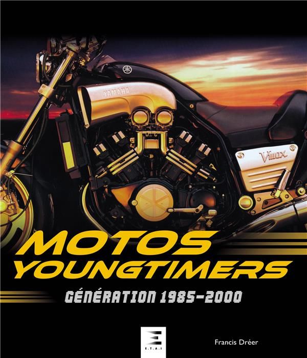 Emprunter Motos youngtimers. Génération 1985-2000 livre