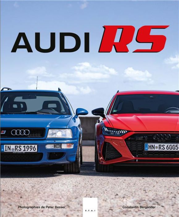 Emprunter Audi RS. Histoire, modèles, technique livre