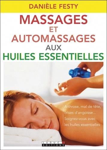 Emprunter Massages et automassages aux huiles essentielles livre