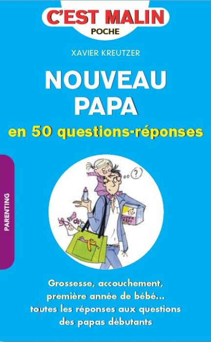 Emprunter Nouveau papa en 50 questions-réponses livre