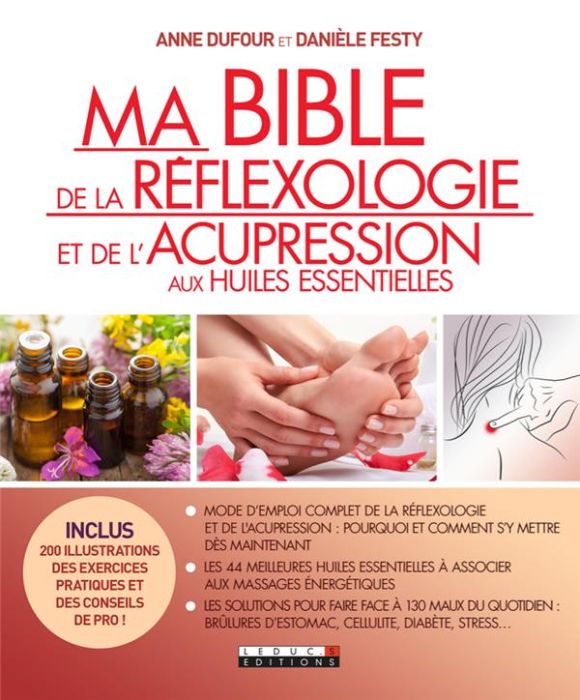 Emprunter Ma bible de la réflexologie et de l'acupression aux huiles essentielles livre