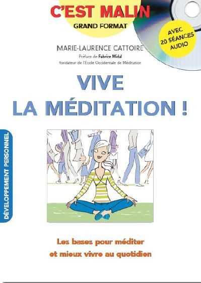 Emprunter Vive la méditation ! Avec 1 CD audio MP3 livre