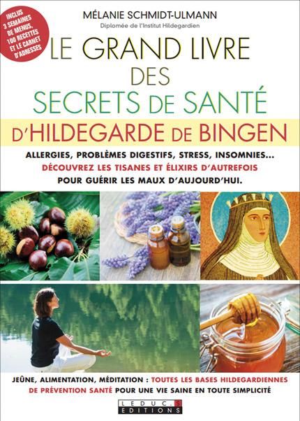 Emprunter Le grand livre des secrets de santé d'Hildegarde de Bingen livre