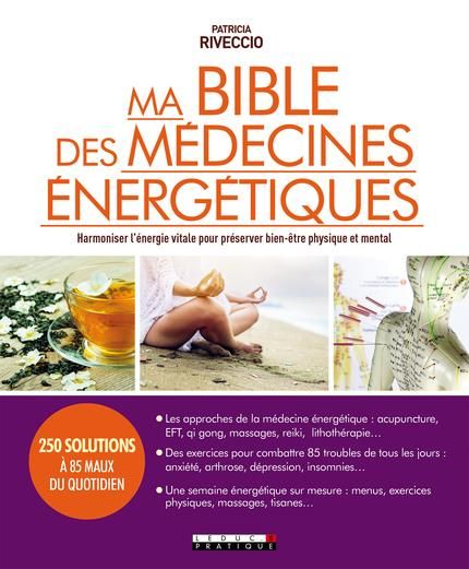 Emprunter Ma bible des médecines énergétiques livre