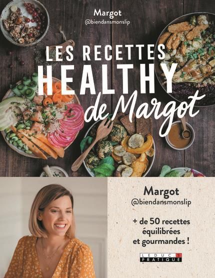 Emprunter Les recettes healthy de Margot livre