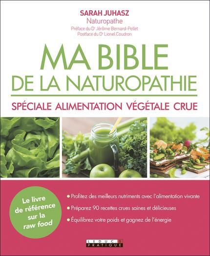 Emprunter Ma bible de la naturopathie spéciale alimentation végétale crue livre