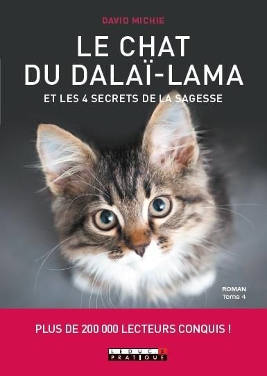 Emprunter Le chat du dalaï-lama Tome 4 : Le chat du Dalaï-Lama et les 4 secrets de la sagesse livre