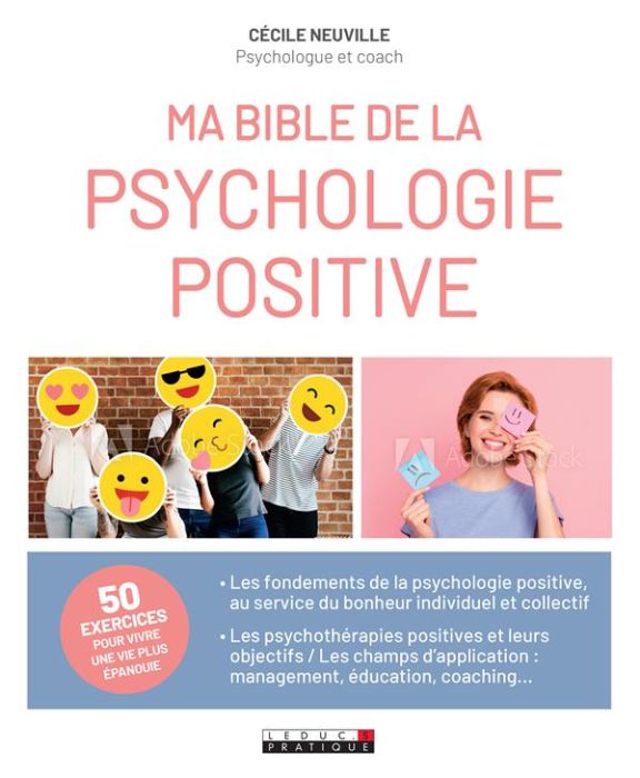 Emprunter Ma bible de la psychologie positive. 70 exercices pratiques inclus livre