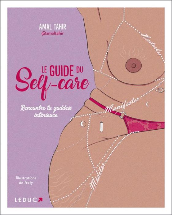 Emprunter Le guide du self-care. Rencontre ta goddess intérieure livre