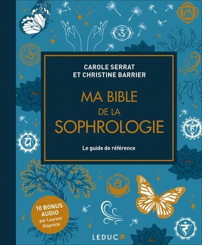 Emprunter Ma bible de la sophrologie. Le guide de référence, Edition de luxe livre