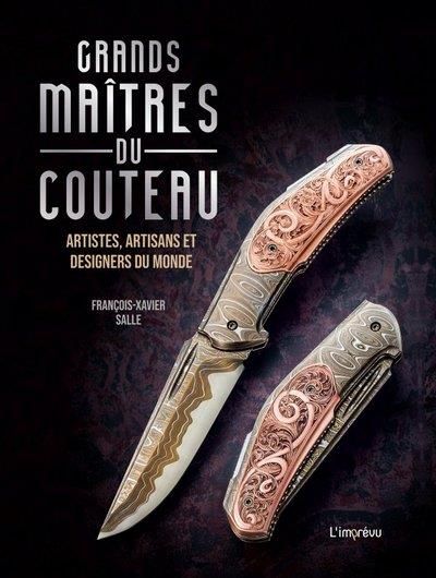 Emprunter Grands maîtres du couteau. Artistes, artisans et designers du monde livre