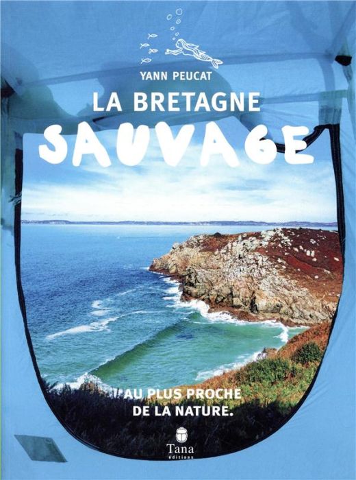 Emprunter La Bretagne sauvage livre
