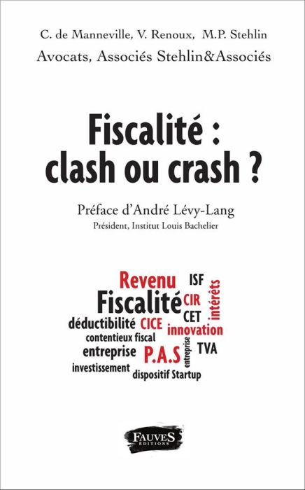 Emprunter Fiscalité : clash ou crash ? livre