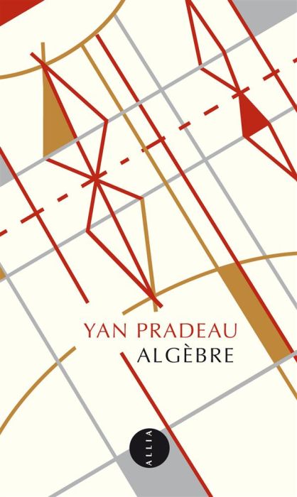 Emprunter Algèbre. Eléments de la vie d'Alexandre Grothendieck livre