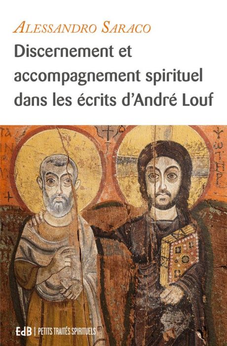 Emprunter Discernement et accompagnement spirituel dans les écrits d'André Louf livre