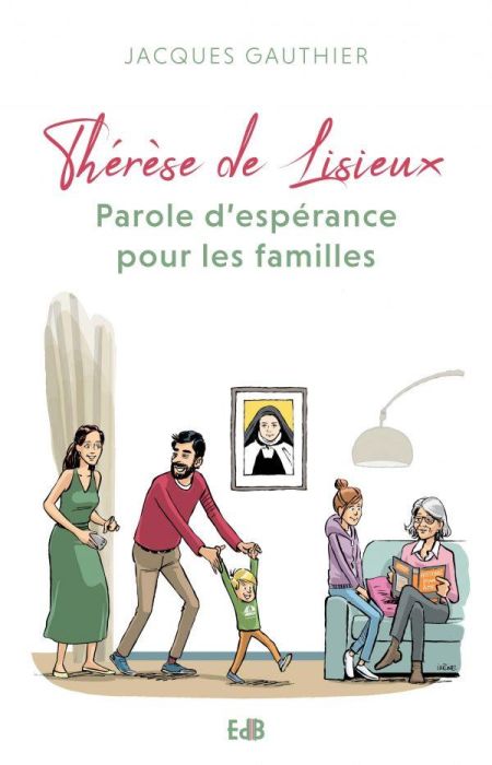 Emprunter Thérèse de Lisieux. Parole d'espérance pour les familles livre
