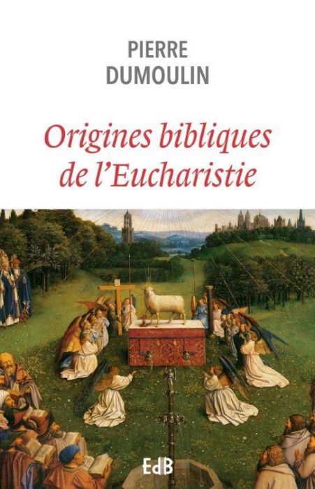 Emprunter Origines bibliques de l'Eucharistie livre