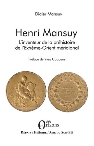 Emprunter Henri Mansuy. L'inventeur de la préhistoire de l'Extrême-Orient méridional - L'homme de Bacson livre
