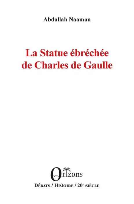Emprunter La Statue ébréchée de Charles de Gaulle livre