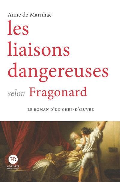 Emprunter Les liaisons dangereuses selon Fragonard livre