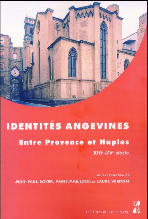 Emprunter Identités angevines. Entre Provence et Naples (XIIIe-XVe siècle) livre