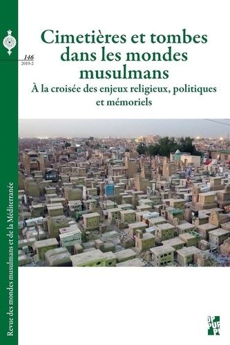 Emprunter Revue des mondes musulmans et de la Méditerranée N° 146, 2019-2 : Cimetières et tombes dans les mond livre