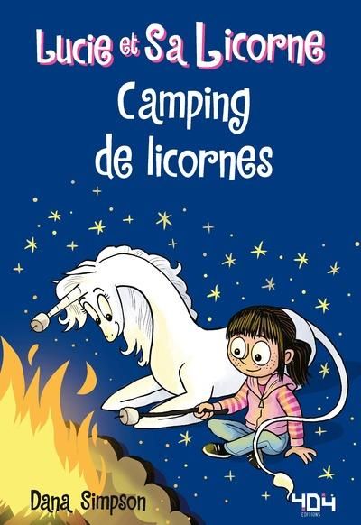 Emprunter Lucie et sa licorne Tome 11 : Camping de licornes livre