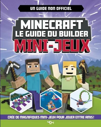 Emprunter Minecraft - Le Guide du Builder. Mini-jeux livre