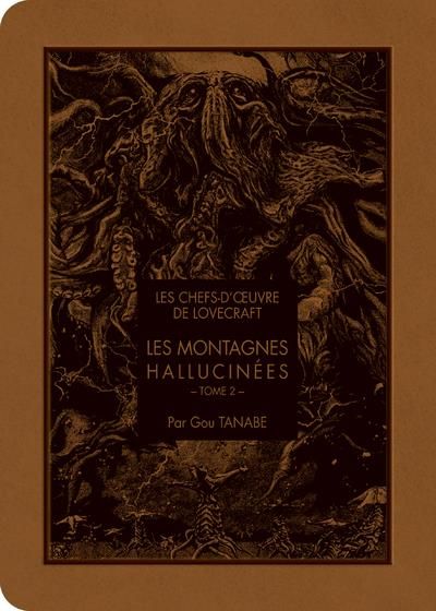 Emprunter Les chefs-d'oeuvre de Lovecraft : Les montagnes hallucinées Tome 2 livre