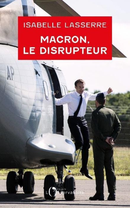 Emprunter Macron, le disrupteur. La politique étrangère d'un président antisystème livre