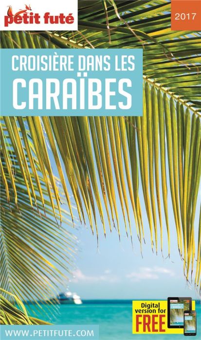 Emprunter Petit Futé Croisière dans les Caraïbes. Edition 2017 livre