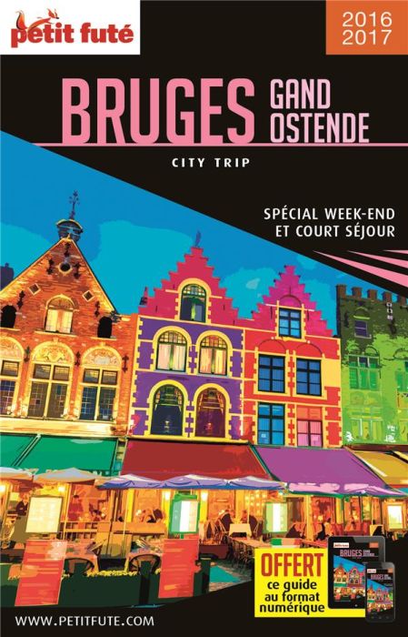 Emprunter Bruges Ostende Gand. Edition 2017-2018 livre