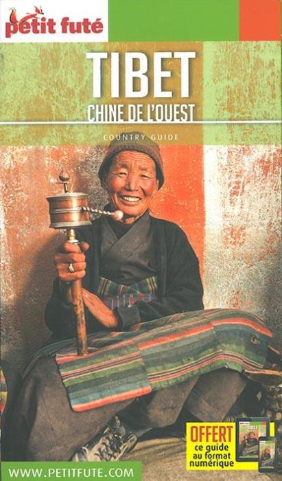 Emprunter Petit Futé Tibet, Chine de l'Ouest. Edition 2017 livre