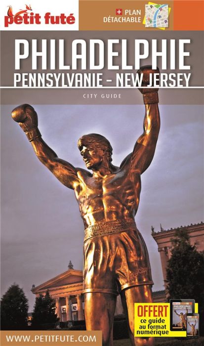 Emprunter Petit Futé Philadelphie. Pennsylvanie - New Jersey, Edition 2019-2020, avec 1 Plan détachable livre
