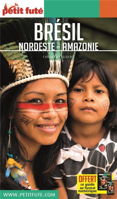 Emprunter Petit Futé Brésil. Nordeste - Amazonie, Edition 2019 livre