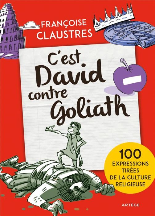Emprunter C'est David contre Goliath ! 100 expressions de la vie de tous les jours qui permettent de découvrir livre
