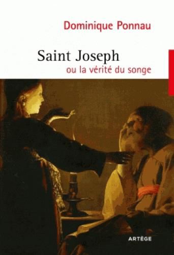 Emprunter Saint Joseph ou la vérité du songe livre
