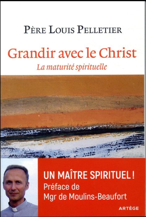 Emprunter GRANDIR AVEC LE CHRIST - LA MATURITE SPIRITUELLE livre
