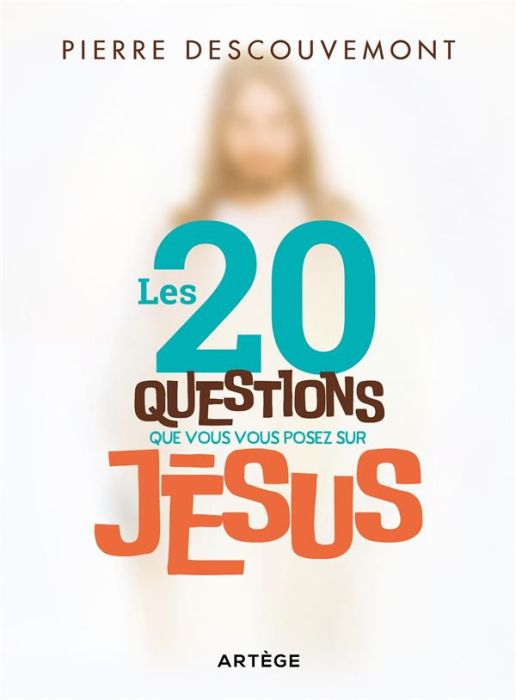 Emprunter LES 20 QUESTIONS QUE VOUS VOUS POSEZ SUR JESUS livre