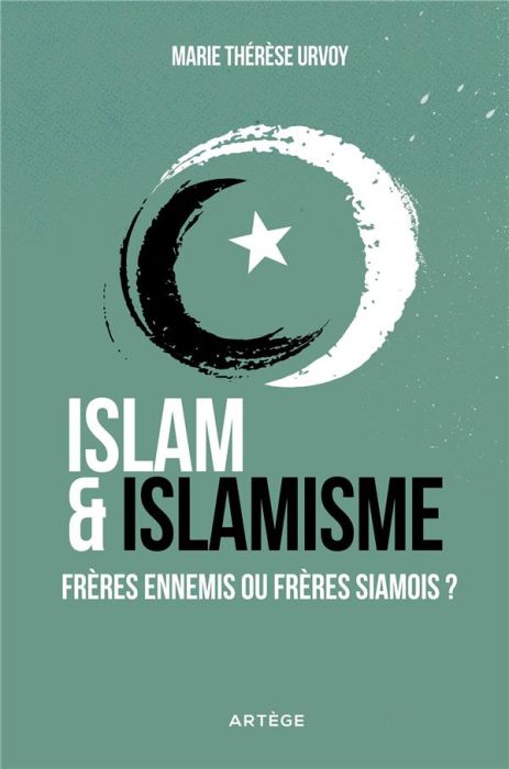 Emprunter Islam et islamisme. Frères ennemis ou frères siamois ? livre