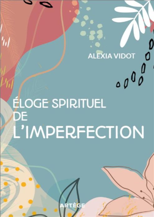 Emprunter Eloge spirituel de l'imperfection livre
